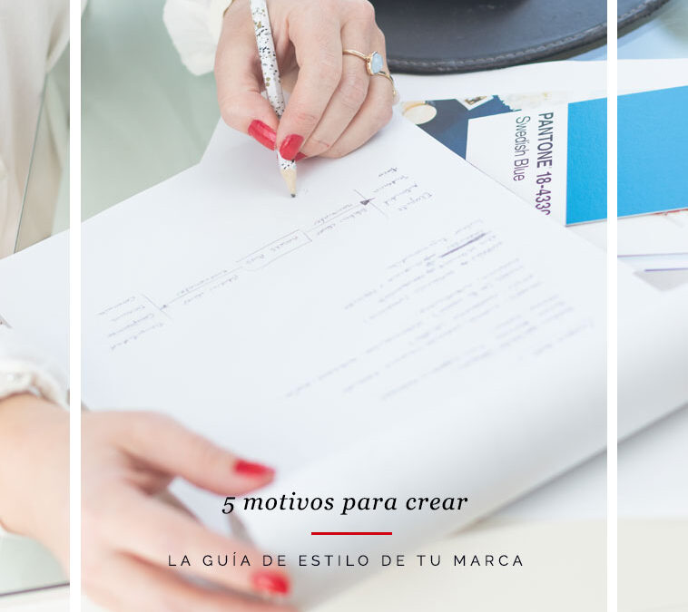 5 motivos para crear la guía de estilo de tu marca